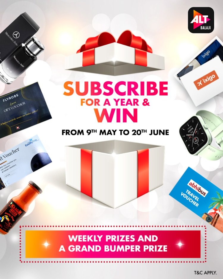 ALTBalaji launches a Subscription Contest from 9th May to 20th June